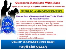 Powerful Voodoo Revenge Spells to Curse an Enemy, Voodoo Spells for Revenge (WhatsApp: +27836633417)