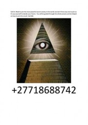 Join illuminati in USA, Canada, Germany, Australia +27718688742