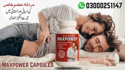 Maxpower Capsules in Pakistan
