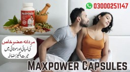 Maxpower Capsules in Pakistan